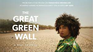 Article : La Grande muraille verte : un mur contre la désertification
